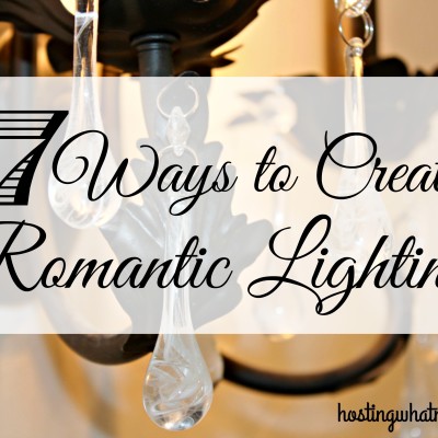 How to add a Little Bit of Romance to your Decor:  Romantic Lighting