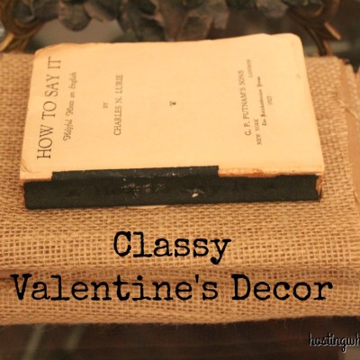 Classy Valentine’s Decor